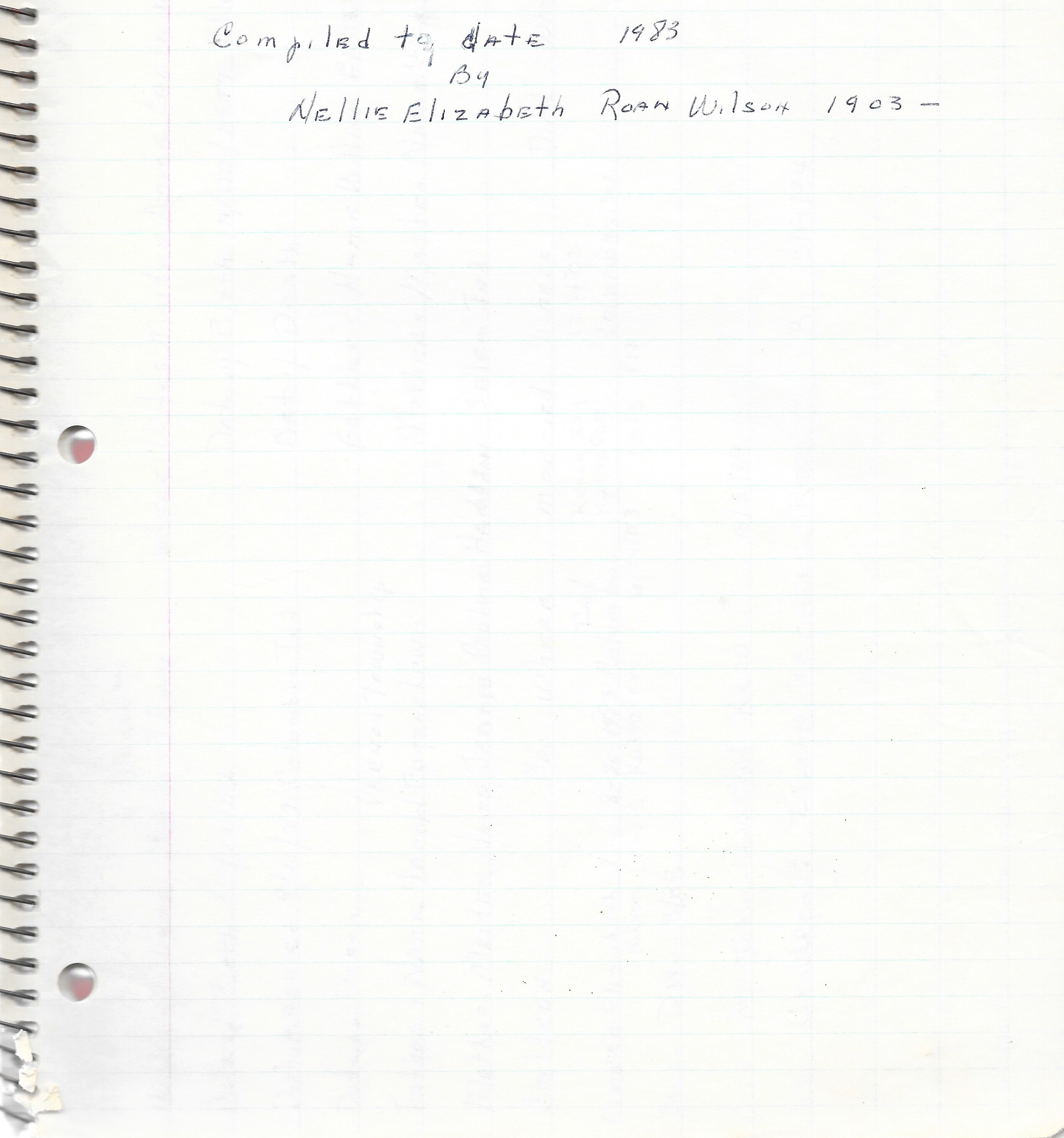 Pope Family Albums / Nellie Roan Wilson Genealogy Compiled 1983